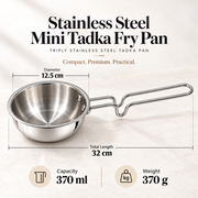 Triply Stainless Steel Tadka Pan – 12.5 cm, 370 ml Mini Tadka Fry Pan with Long Double-Wire Handle